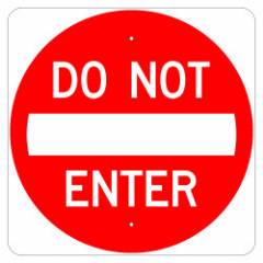 Int'l Do Not Enter Sign